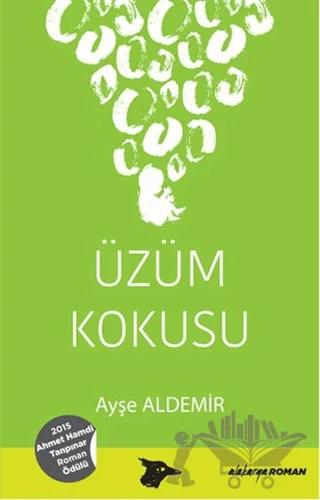 Üzüm Kokusu