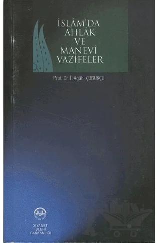 İslamda Ahlak ve Manevi Vazifeler