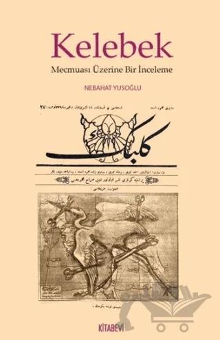 Kelebek Mecmuası Üzerine Bir İnceleme