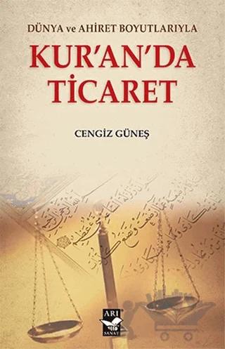 Dünya ve Ahiret Boyutlarıyla Kur'an'da Ticaret
