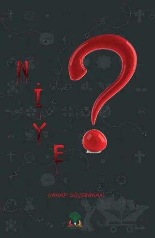 Niye?