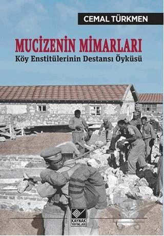 Mucizenin Mimarları