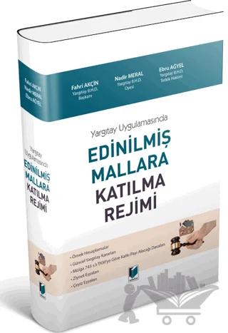 Yargıtay Uygulamasında Edinilmiş Mallara Katılma Rejimi