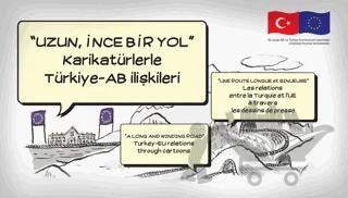 Uzun İnce Bir Yol” Karikatürlerle Türkiye – Ab İlişkileri
