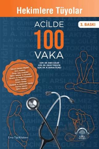 Hekimlere Tüyolar Acilde 100 Vaka