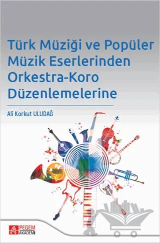 Türk Müziği ve Popüler Müzik Eserlerinden Orkestra