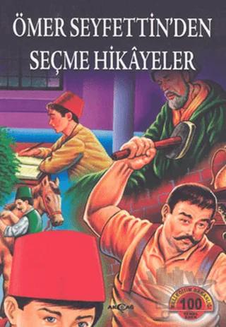 Ömer Seyfettin’den Seçme Hikayeler