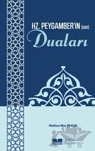 Hz. Peygamber'in (sas) Duaları