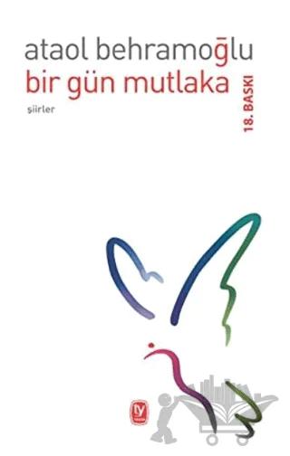 Bir Gün Mutlaka