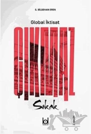 Çıkmaz Sokak - Global İktisat