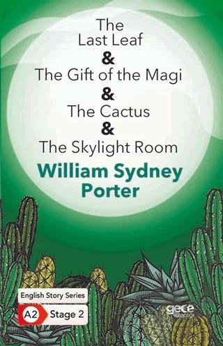 The Last Leaf - The Gift of the Magi - The Cactus - The Skylight Room - İngilizce Hikayeler A2 Stage 2