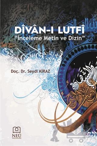 Divan-ı Lutfi "İnceleme Metin ve Dizin"