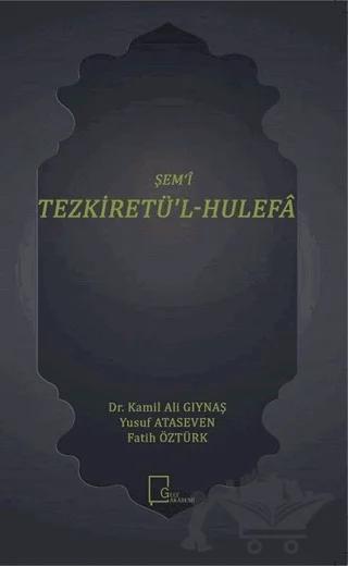 Şem'i Tezkiretü'l-Hulefa