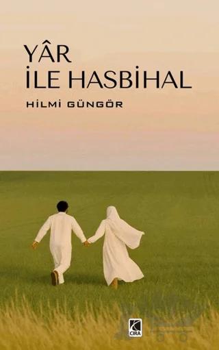 Yâr İle Hasbihal