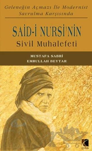 Said-i Nursi’nin Sivil Muhalefeti