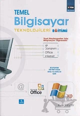 Temel Bilgisayar Teknolojileri Eğitimi