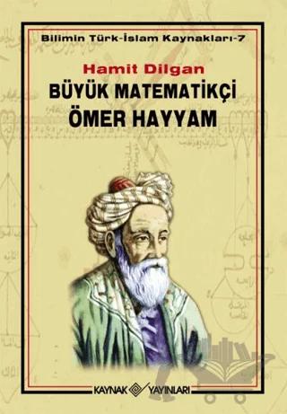 Büyük Matematikçi Ömer Hayyam