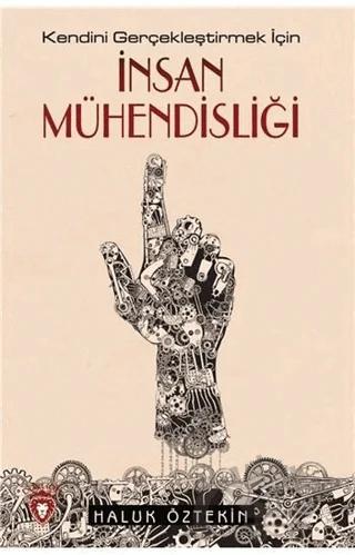 İnsan Mühendisliği - Kendini Gerçekleştirmek İçin