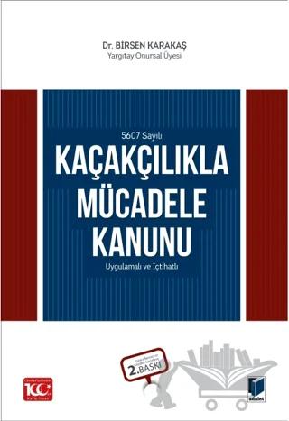 5607 Sayılı Kaçakçılıkla Mücadele Kanunu