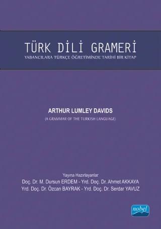 TÜRK DİLİ GRAMERİ / A Grammar of the Turkish Language
