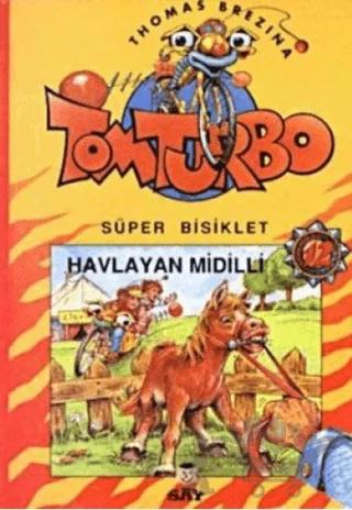 Havlayan Midilli Tom Turbo Süper Bisiklet 12