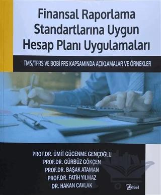 Finansal Raporlama Standartlarına Uygun Hesap Planı Uygulamaları