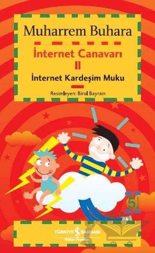 İnternet Canavarı 2 İnternet Kardeşim Muku