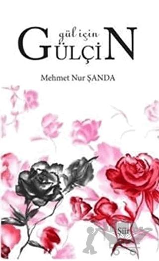 Gül İçin Gülçin