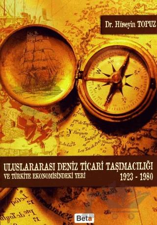 Uluslararası Deniz Ticari Taşımacılığı ve Türkiye Ekonomisindeki Yeri