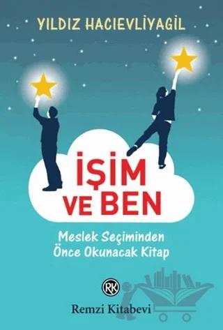 İşim ve Ben