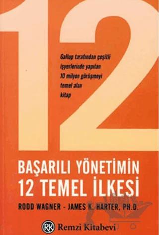 Başarılı Yönetimin 12 Temel İlkesi