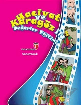 Sorumluluk - Hacivat ve Karagöz ile Değerler Eğitimi