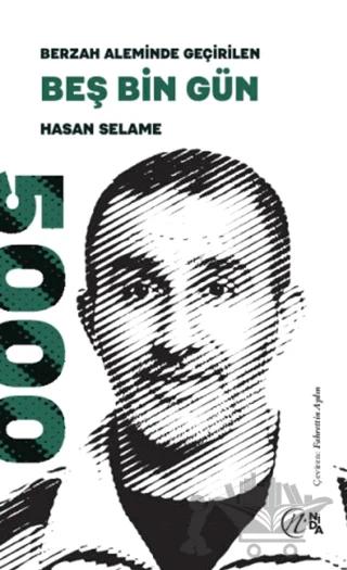 Berzah Aleminde Geçirilen Beş Bin Gün