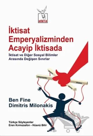 İktisat Emperyalizminden Acayip İktisada
