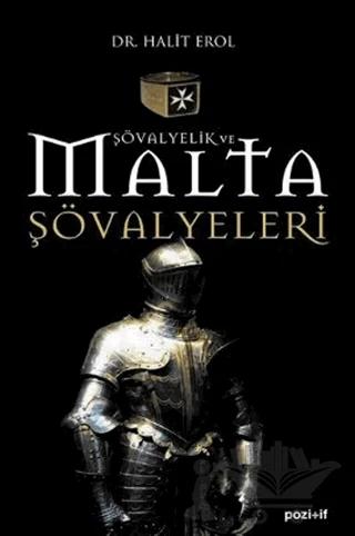 Şövalyelik ve Malta Şövalyeleri
