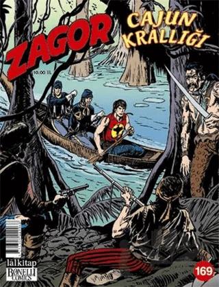 Zagor Sayı: 169 - Cajun Krallığı – Lal Kitap kitap kapağı