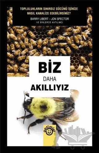 Biz Daha Akıllıyız