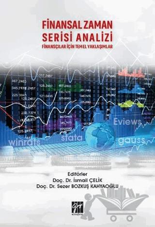 Finansal Zaman Serisi Analizi Finansçılar İçin Temel Yaklaşımlar