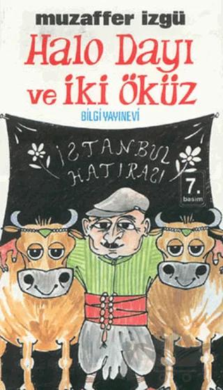 Halo Dayı ve İki Öküz