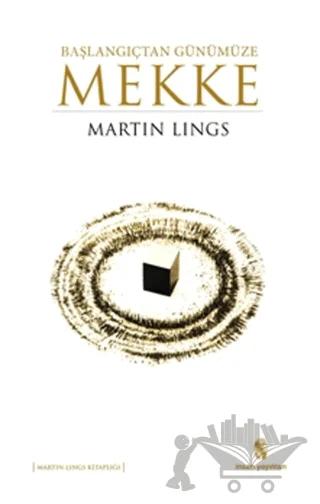 Başlangıçtan Günümüze Mekke