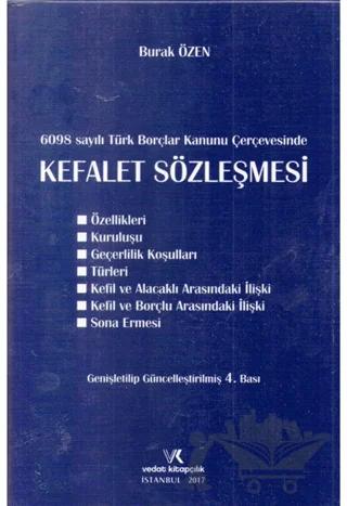 6098 sayılı Türk Borçlar Kanunu Çerçevesinde Kefalet Sözleşmesi