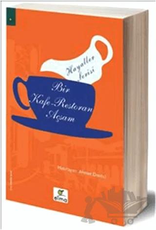 Bir Kafe-Restoran Açsam