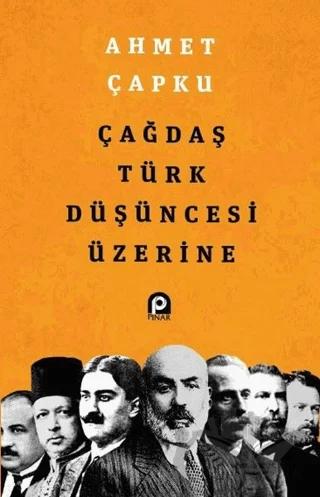 Çağdaş Türk Düşüncesi Üzerine