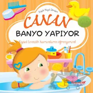 Canan Banyo Yapıyor