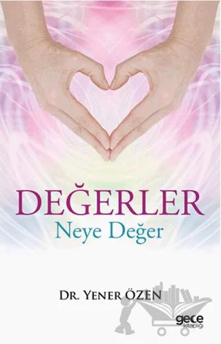 Değerler Neye Değer