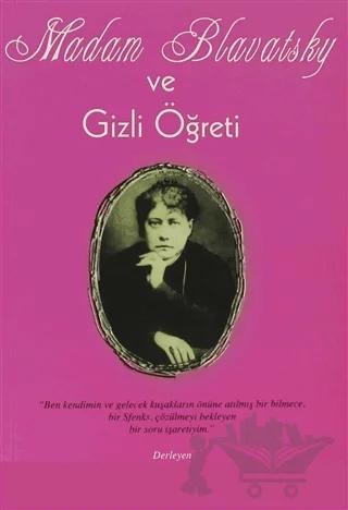 Madam Blavatsky ve Gizli Öğreti