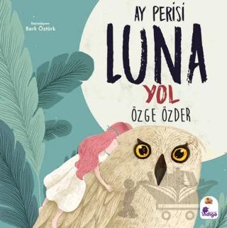 Ay Perisi Luna - Yol