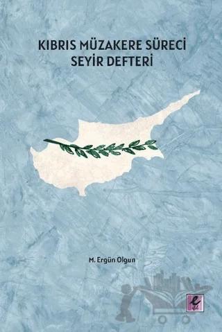 Kıbrıs Müzakere Süreci Seyir Defteri