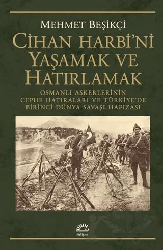Cihan Harbi'ni Yaşamak ve Hatırlamak