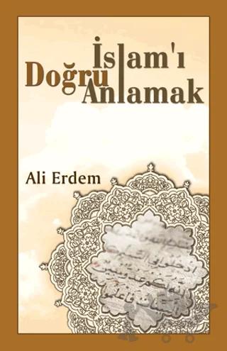 İslam'ı Doğru Anlamak
